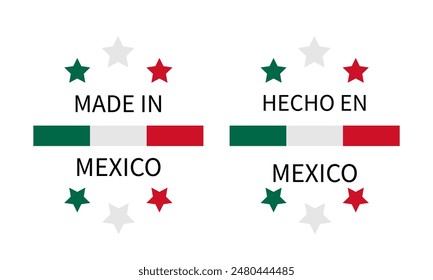 Made in Mexico labels in English and in Spanish languages. Quality mark vector icon. Perfect for logo design, tags, badges, emblem, stickers, product package, etc
