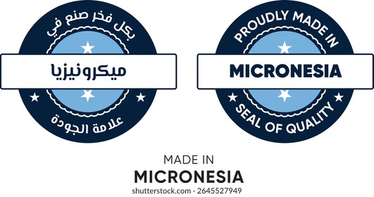 Feito na Micronésia. Etiquetas premium Inglês e Árabe, adesivos, ponteiro, crachá e símbolo de ícone da bandeira da Micronésia. Ilustração de vetor de coleção
