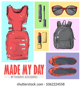 Made my day. Set of fashion accessories. Sketch style. Vector collection.