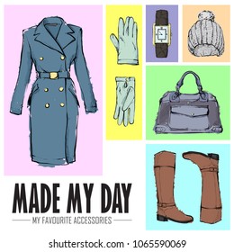 Made my day. Set of fashion accessories. Sketch style. Vector collection.