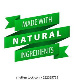 Made With Natural Ingredients 100 Percent Natural Product Ribbon Banner Icon Isolated On White Background. Vector Illustration