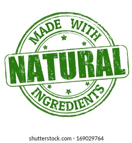 Made with natural ingredients grunge rubber stamp, vector illustration