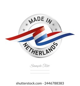 Made in Netherlands. Netherlands flag ribbon with circle silver ring seal stamp icon. Netherlands sign label vector isolated on white background