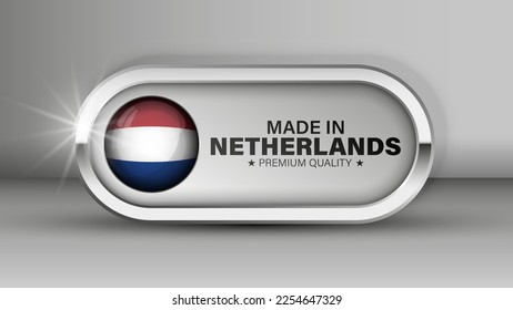 Made in Netherlands graphic and label. Element of impact for the use you want to make of it.