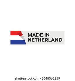 Made in Netherlands label icon with Dutch flag – vector badge design