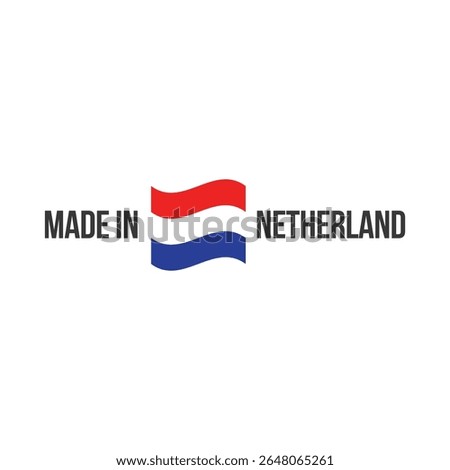 Made in Netherlands label icon with Dutch flag – vector badge design