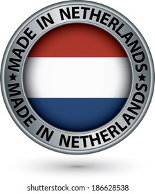 Made in Netherlands silver label with flag, vector illustration