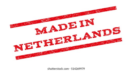 Made In Netherlands watermark stamp. Text tag between parallel lines with grunge design style. Rubber seal stamp with dust texture. Vector red color ink imprint on a white background.