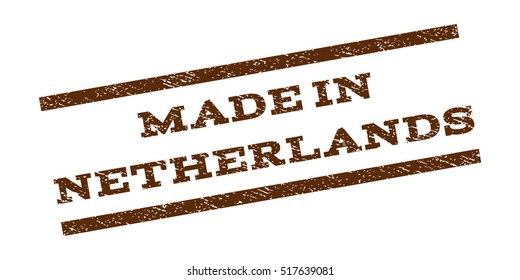 Made In Netherlands watermark stamp. Text caption between parallel lines with grunge design style. Rubber seal stamp with unclean texture. Vector brown color ink imprint on a white background.