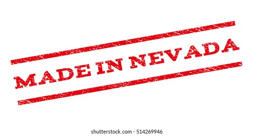 Made In Nevada watermark stamp. Text tag between parallel lines with grunge design style. Rubber seal stamp with dust texture. Vector red color ink imprint on a white background.
