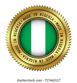 Made in Nigeria golden badge with the flag symbol of Nigerian flag in the center. Vector illustration isolated on white background.