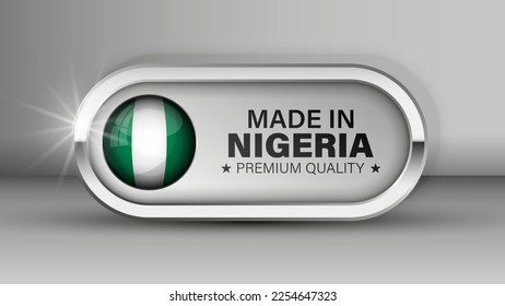 Made in Nigeria graphic and label. Element of impact for the use you want to make of it.