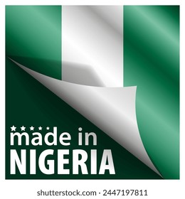 Made in Nigeria graphic and label. Element of impact for the use you want to make of it.