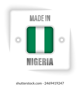 Made in Nigeria graphic and label. Element of impact for the use you want to make of it.
