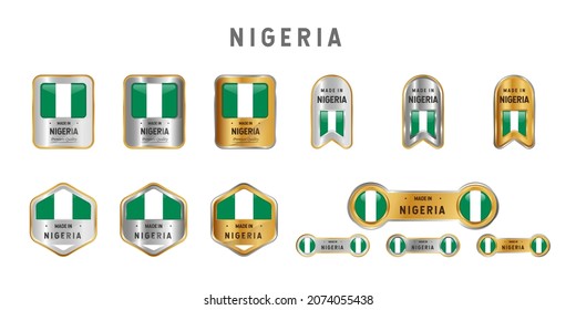 Made in Nigeria Label, Stamp, Badge, or Logo. With The National Flag of Nigeria. On platinum, gold, and silver colors. Premium and Luxury Emblem