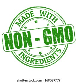 Made with Non - GMO ingredients grunge rubber stamp, vector illustration