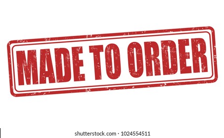 Made to order grunge rubber stamp on white background, vector illustration