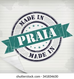 Made in Praia vector rubber stamp on grunge paper