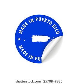 Made in Puerto Rico - Country Map Sticker. Best Quality. Original Product. Vector illustration.