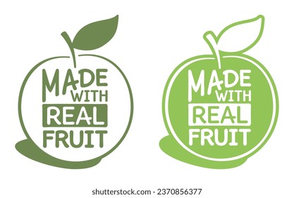 Made with real fruit - monochrome sticker for 100 percent organic food and drinks. Vector emblem