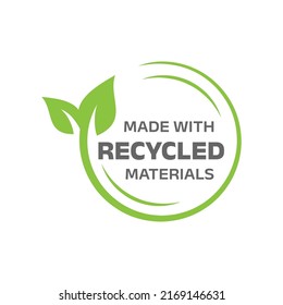 Made with recycled materials label. Eco friendly packaging vector symbol.