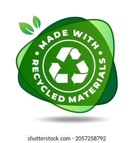 Made With Recycled Materials Label. Recycling icon. Recyclable plastic bag or biodegradable, eco-friendly and bio-recyclable. 
