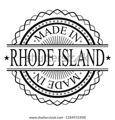 Made In Rhode Island Stamp Logo Icon Symbol Design Certificated Round