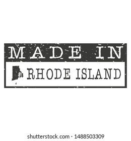 Made In Rhode Island. Stamp Rectangle Map. Logo Icon Symbol. Design Certificated.