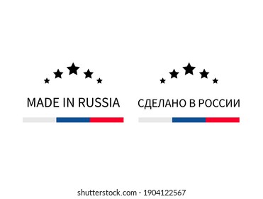 Made in Russia label in English and in Russian languages. Quality mark vector icon isolated on white. Perfect for logo design, tags, badges, stickers, emblem, product package, etc.