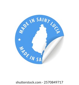 Made in Saint Lucia - Country Map Sticker. Best Quality. Original Product. Vector illustration.