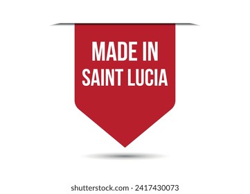 Made in Saint Lucia red banner design vector illustration