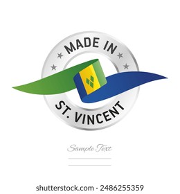 Made in Saint Vincent and the Grenadines. Saint Vincent flag ribbon with circle silver ring seal stamp icon. Saint Vincent sign label vector isolated on white background