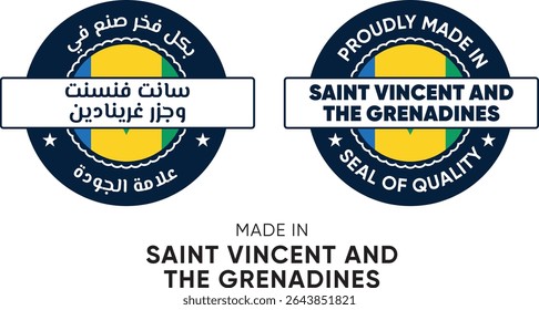 Made in Saint Vincent and the grenadines. Premium labels English and Arabic, stickers, pointer, badge and symbol of Saint Vincent and the grenadines flag icon. Collection vector illustration
