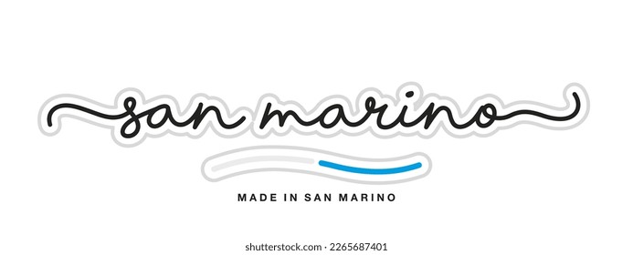 Made in San Marino, new modern handwritten typography calligraphic logo sticker, abstrac San Marino flag ribbon banner