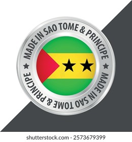 Made in Sao Tome and Principe badge logo flag sticker 3d vector illustration isolated on white