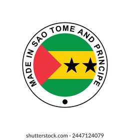 MADE IN SAO TOME AND PRINCIPE circle stamp with flag on white background vector illustration