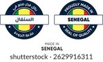 Made in Senegal. Premium labels English and Arabic, stickers, pointer, badge and symbol of Senegal flag icon. Collection vector illustration