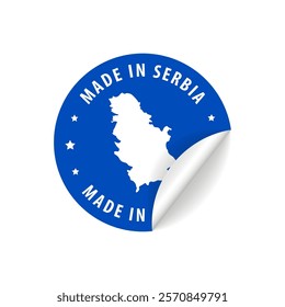 Made in Serbia - Country Map Sticker. Best Quality. Original Product. Vector illustration.