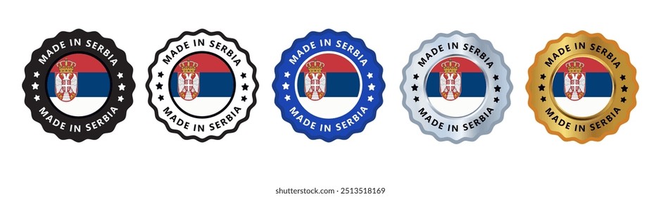 Made in serbia set of sign stamp badge, with varian color blue, silver, gold, black suitable for products manufactured, military, agriculture or food vector illustration eps editable text