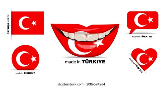 Made in TÜRKIYE. The set of icons is made in Turkey. Heart, circle, dialogue and flag of Turkey and Womens Lips with flag. Vector illustration.