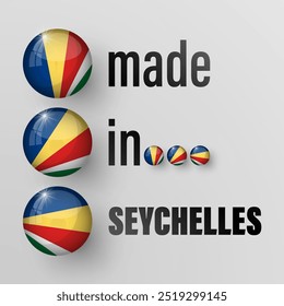 Made in Seychelles graphic and label. Element of impact for the use you want to make of it.