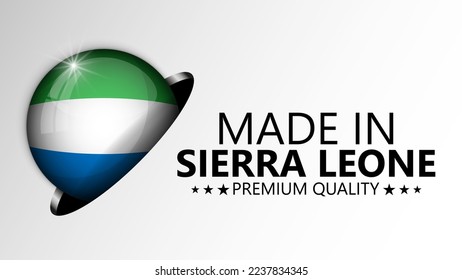 Made in Sierra Leone graphic and label. Element of impact for the use you want to make of it.