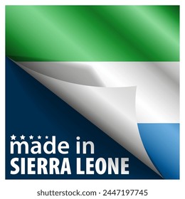 Made in Sierra Leone graphic and label. Element of impact for the use you want to make of it.