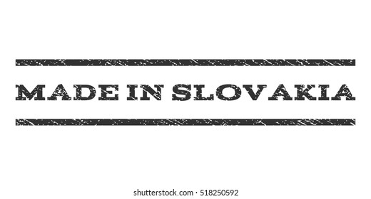 Made In Slovakia watermark stamp. Text caption between horizontal parallel lines with grunge design style. Rubber seal stamp with dirty texture. Vector gray color ink imprint on a white background.