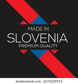 Made in Slovenia, vector illustration.