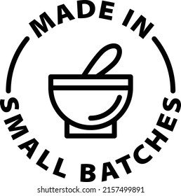 Made In Small Batches Black Outline Badge Icon Label Isolated Vector On Transparent Background