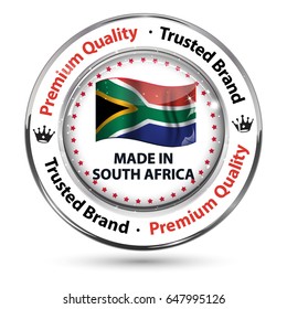 Made in South Africa, Premium quality, Trusted Brand - business commerce shiny icon with the South Africa flag and the map on the background. Suitable for retail industry.