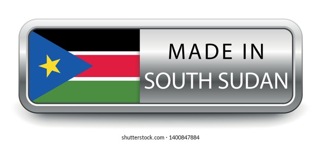 MADE IN SOUTH SUDAN metallic badge with national flag isolated on white background