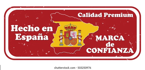 Made in Spain, Trusted Brand, Premium Quality stamp in Spanish language (text: Hecho in Espana, Marca de Confianza, Calidad Premium). Print colors used. Suitable for retail / commerce industry