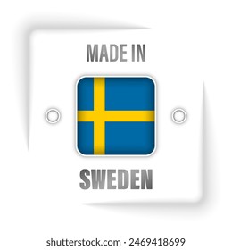 Made in Sweden graphic and label. Element of impact for the use you want to make of it.